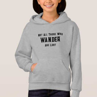 Kids Grau Hoodie Zitat nicht alle, die wandern