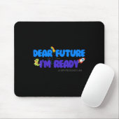 Kids Groovy Motivated Quote, I'm Ready For 1st Day Mousepad (Mit Mouse)