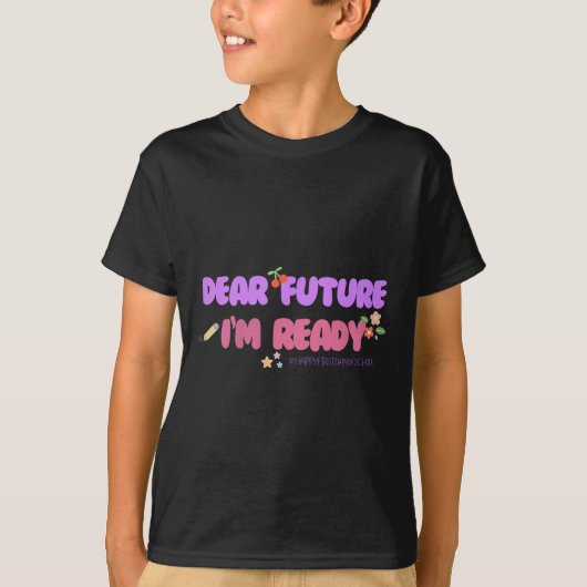 Kids Groovy Motivated Quote, I'm Ready For 1st Day T-Shirt (Vorderseite)