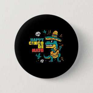 Kids Happy Cinco De Mayo Dino Trex Cinco De Mayo K Button