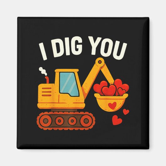 Kids I Dig You Happy Valentines Day Love Heart Tod Magnet (Vorne)