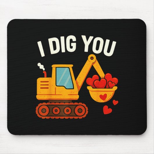 Kids I Dig You Happy Valentines Day Love Heart Tod Mousepad (Vorne)