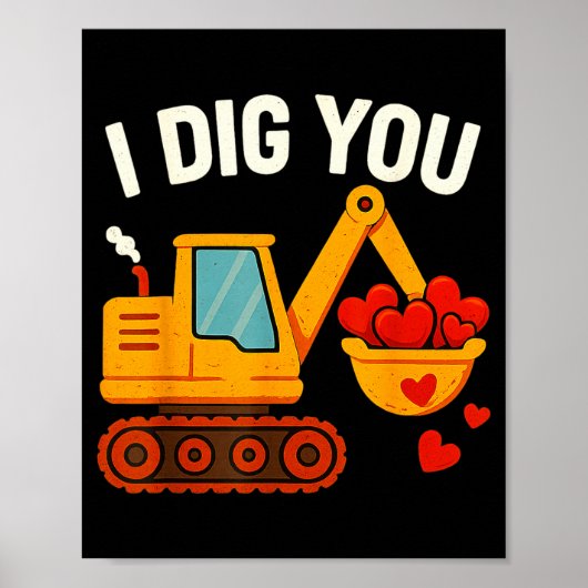 Kids I Dig You Happy Valentines Day Love Heart Tod Poster (Vorne)