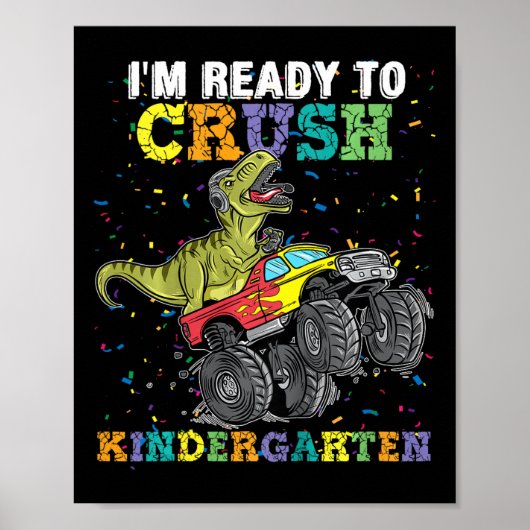 Kids I'm Ready To Crush Kindergarten Monster Truck Poster (Vorne)