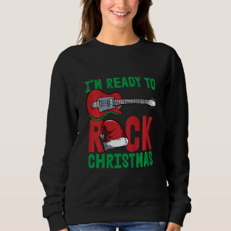 Kids Im Ready To Rock Christmas Pajama Cool Guitar Sweatshirt