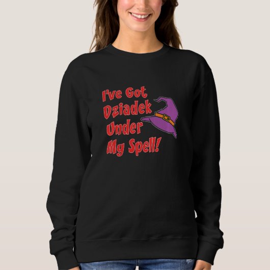 Kids I've Got Dziadek Under My Spell Granddaughter Sweatshirt (Vorderseite)