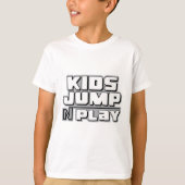 Kids Jump N Spielen Sie individuelle Typografie fü T-Shirt (Vorderseite)