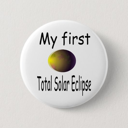 Kids Kids Solar Eclipse mein erstes Total Solar Ec Button (Vorderseite)