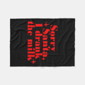 Kids Kids Sorry Santa I Drank The Milk, My 1st Chr Fleecedecke (Vorderseite (Horizontal))