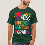 Kids Kindergarten Graduation Lil Miss Kindergarten T-Shirt<br><div class="desc">Kids Kindergarten Graduation Lil Miss Kindergarten Grad Cute Miss Premium T-Shirt .</div>