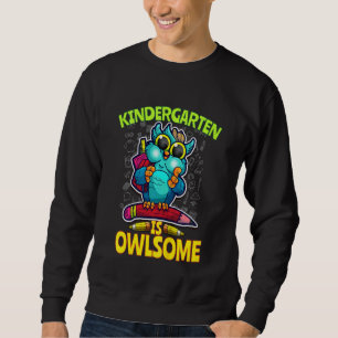 Kids Kindergarten Ist Owlsome Zurück Zur Schule Eu Sweatshirt