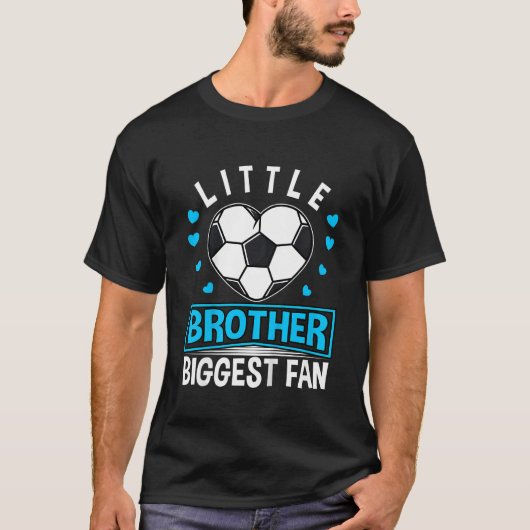 Kids Little Brother Biggest Fan Soccer Brother T-Shirt (Vorderseite)