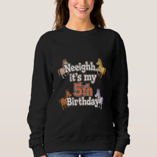 Kids Mein 5. Geburtstagsshirt Pferdeliebhaber 5 Ja Sweatshirt