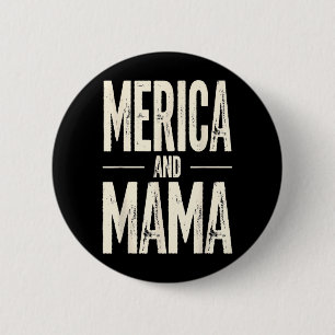 Kids Merica und Mama Lustige patriotische Mutter U Button