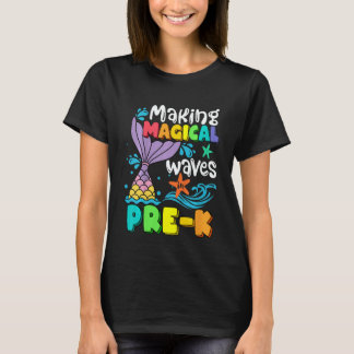 Kids Mermaid Making Magical Waves In Pre K Back To T-Shirt