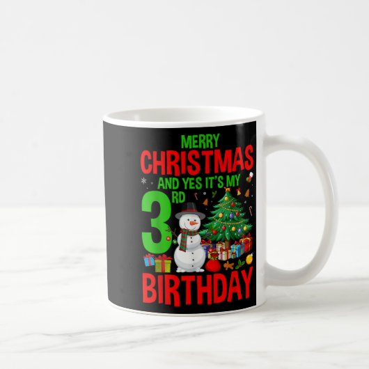 Kids Merry Christmas And Yes It's My 3rd Birthday  Kaffeetasse (Rechts)