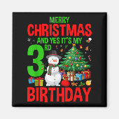 Kids Merry Christmas And Yes It's My 3rd Birthday Magnet (Vorne)