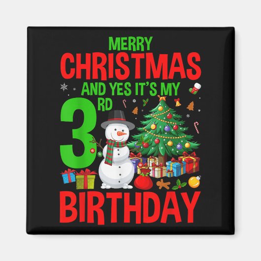 Kids Merry Christmas And Yes It's My 3rd Birthday Magnet (Vorne)