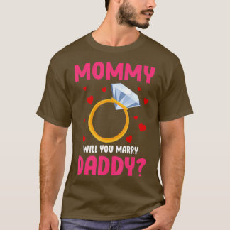 Kids Mommy heiratest du meine Daddy Funny Ehe T-Shirt
