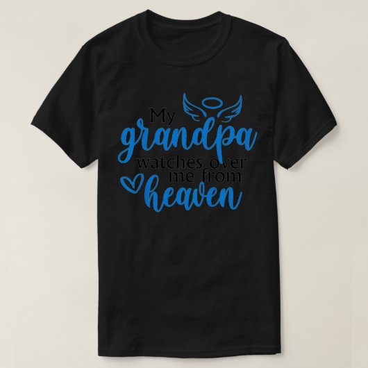 Kids My Grandpa Watches Over Me From Heaven Memori T-Shirt (Design vorne)