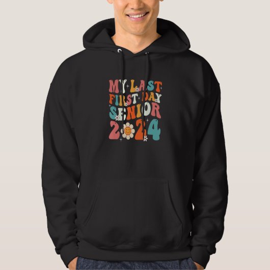 Kids My Last First Day Senior 2024 Back To School  Hoodie (Vorderseite)