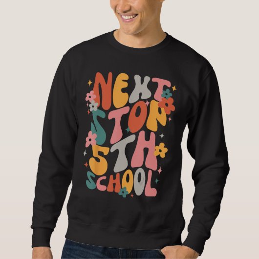 Kids Next Stops 5th Grade Groovy Vibes First Day O Sweatshirt (Vorderseite)