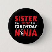Kids Ninja Party Karate Schwester von Birthday Nin Button (Vorderseite)