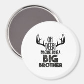 Kids Oh Deer Big Brother Hunting Pregnancy Announc Magnet (Vorderseite/Rückseite)