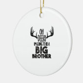 Kids Oh Deer Big Brother Hunting PregnancyOrnament Keramik Ornament (Links)