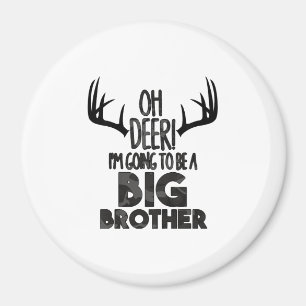 Kids Oh Deer Big Brother Hunting Schwangerschaftsa Magnet