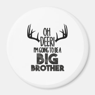 Kids Oh Deer Big Brother Jagd Schwangerschaft Ankü Magnet