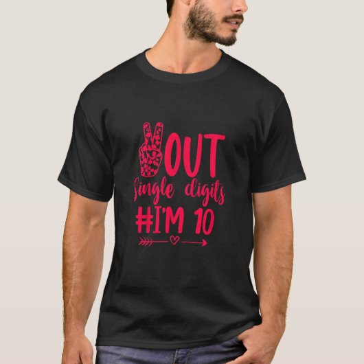 Kids Out Single Digits I'm 10 Double Digits 10th B T-Shirt (Vorderseite)