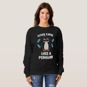 Kids Penguin  Live Life Like a Penguin Sweatshirt (Vorne ganz)