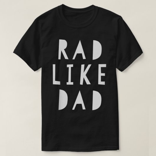 Kids Rad Like Dad Kids Tee (Design vorne)