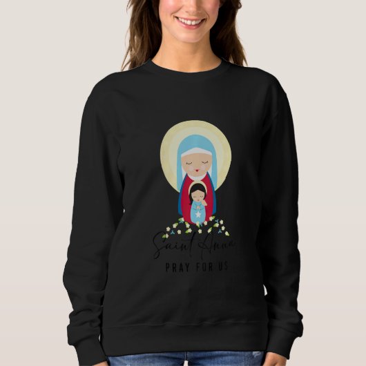 Kids Saint Anne Pray For Us Catholic Baby Boy Bapt Sweatshirt (Vorderseite)
