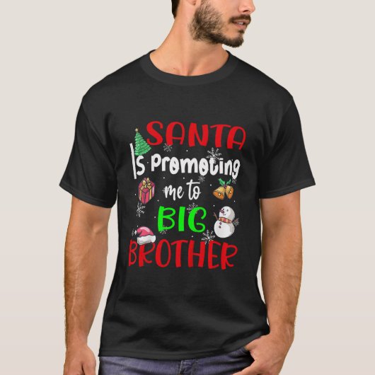 Kids Santa Is Promoting Me To Big Brother Pregnanc T-Shirt (Vorderseite)