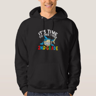 Kids Second Grade Boys It's Time To Take Over 2nd  Hoodie
