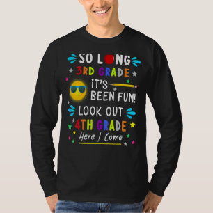 Kids So Long 3rd Grad Here I Come 4th Grad Gradu T-Shirt