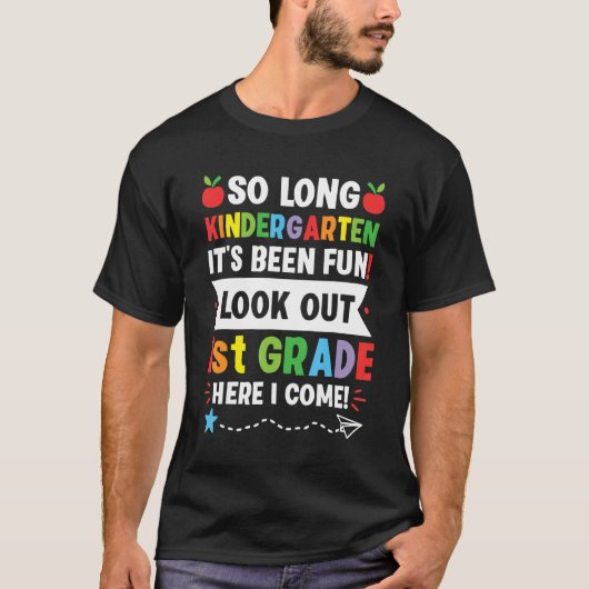 Kids So Long Kindergarten 1st Grade Here I Come Gr T-Shirt (Vorderseite)