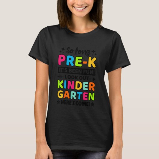 Kids So Long Pre K Kindergarten Here I Come Gradua T-Shirt (Vorderseite)