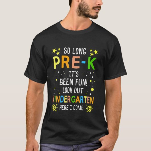 Kids So Long Pre K Kindergarten Here I Come Gradua T-Shirt (Vorderseite)