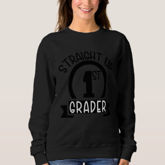 Kids Straight Up 1. Klässler Zurück zur Schule Ers Sweatshirt