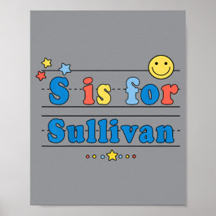Kids Sullivan Name Shirt Alphabet S steht für Poster