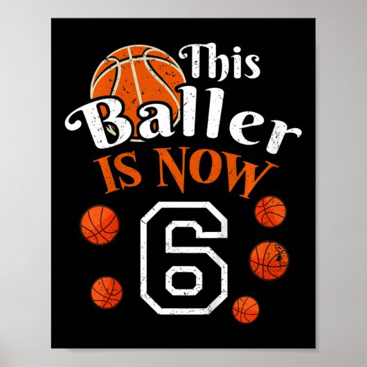 Kids This Byller is now 6 Fun Bysketbyll Player 6t Poster (Vorne)
