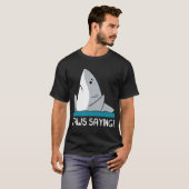 KIEFER SAGEN T-Shirt (Vorne ganz)