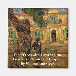 Kiefern in Saint-Paul von Vincent van Gogh Magnet