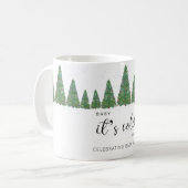 Kiefernbäume Baby es ist kalt draußen Kaffeetasse (Vorderseite Links)