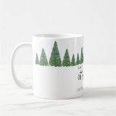 Kiefernbäume Baby es ist kalt draußen Kaffeetasse (Links)