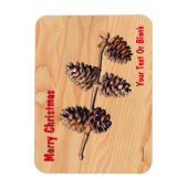 Kiefernholzzweig Magnet (Vertikal)