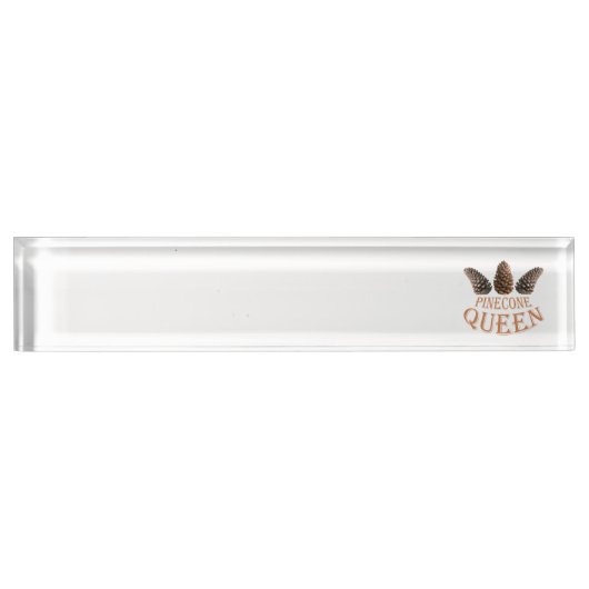 Kiefernkönigin Namensplakette (Vorderseite)